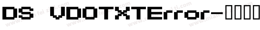 DS VDOTXTError字体转换